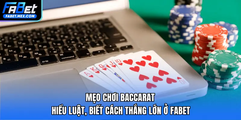 Mẹo Chơi Baccarat
