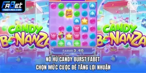 Nổ Hũ Candy Burst FABET