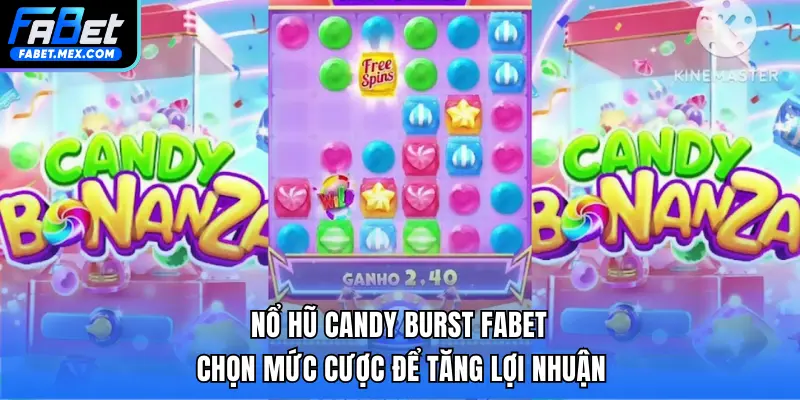 Nổ Hũ Candy Burst FABET