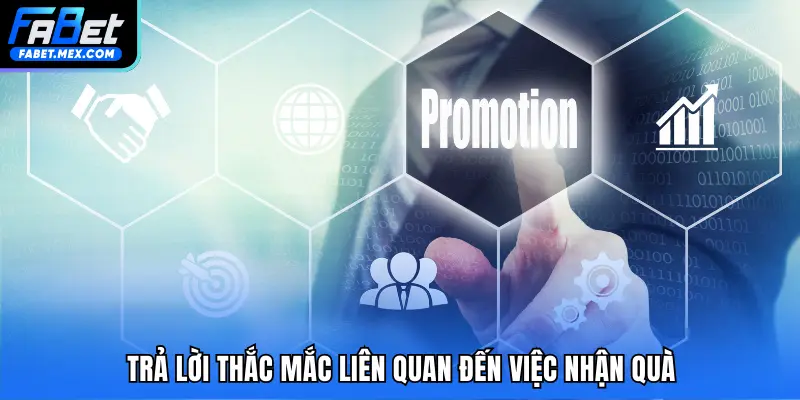 Trả lời thắc mắc liên quan đến việc nhận quà